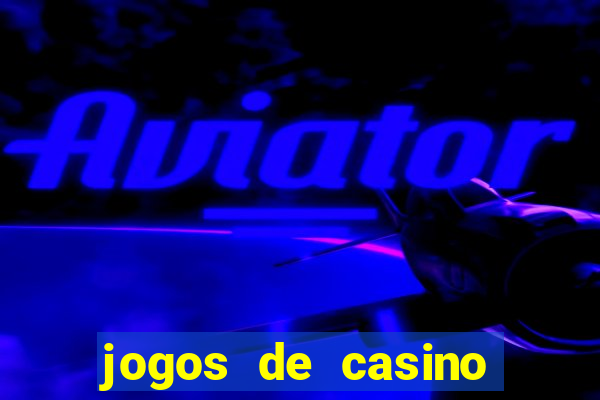 jogos de casino grátis slot machines