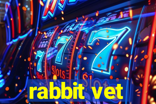 rabbit vet