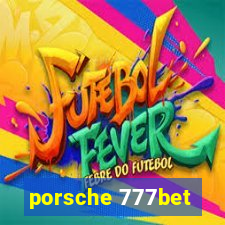 porsche 777bet