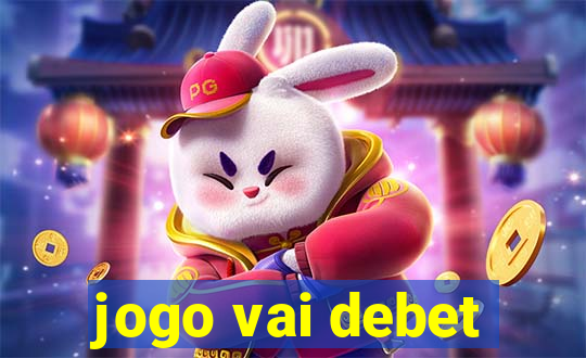 jogo vai debet