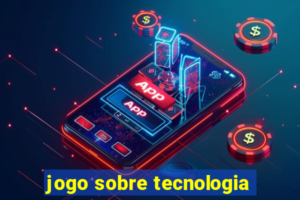 jogo sobre tecnologia