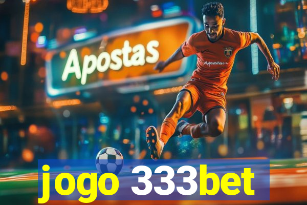 jogo 333bet