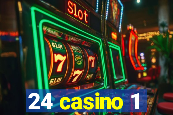 24 casino 1