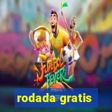 rodada gratis