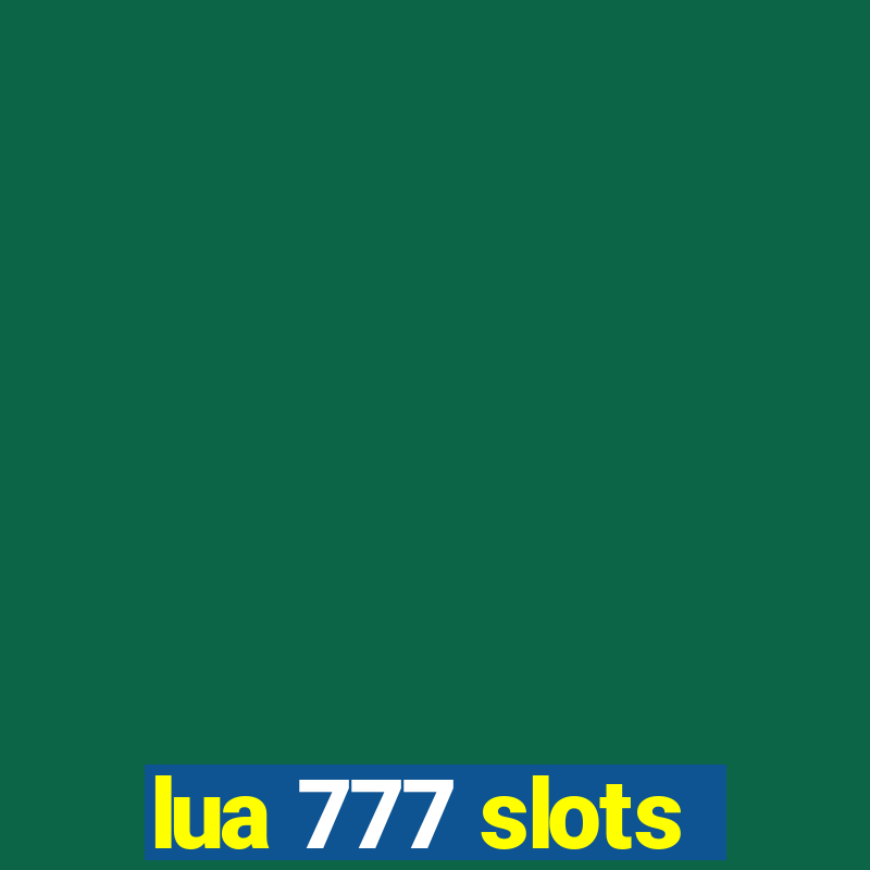 lua 777 slots