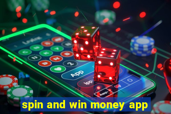 spin and win money app