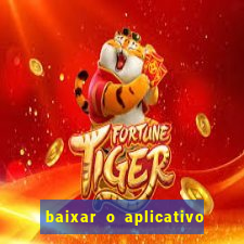 baixar o aplicativo esporte bet