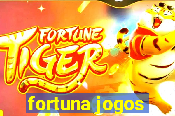 fortuna jogos