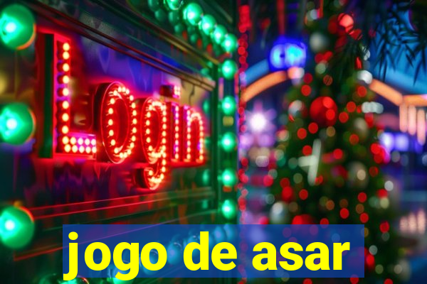 jogo de asar