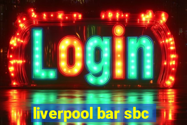 liverpool bar sbc