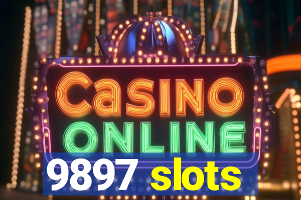 9897 slots