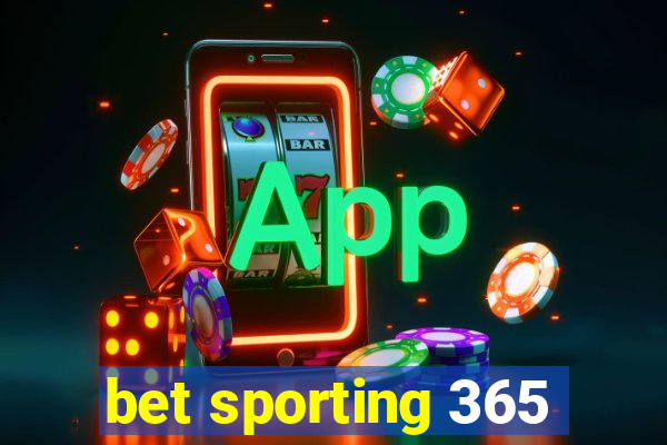 bet sporting 365