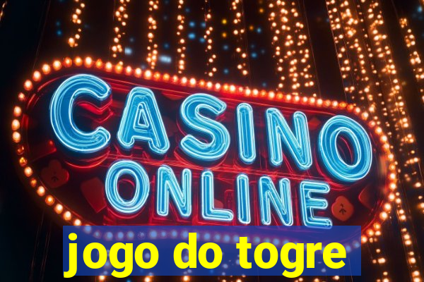 jogo do togre