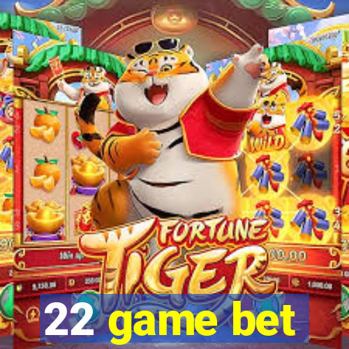 22 game bet