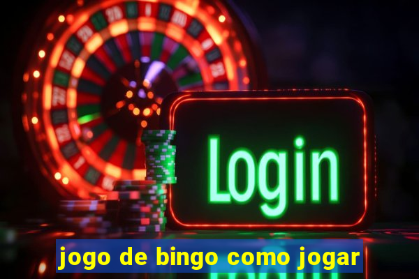 jogo de bingo como jogar