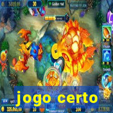 jogo certo