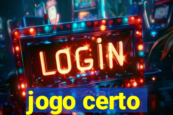 jogo certo