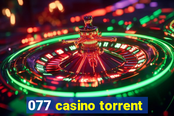 077 casino torrent