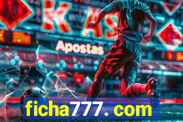 ficha777. com