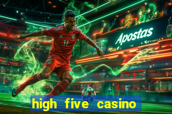 high five casino real slots