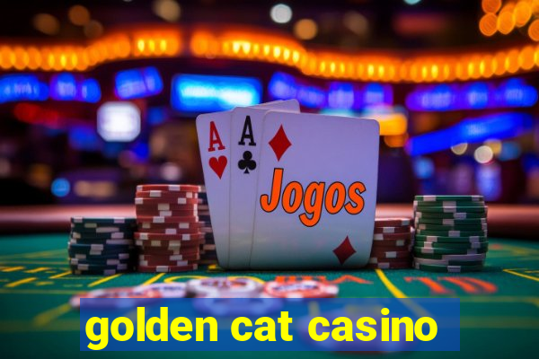 golden cat casino