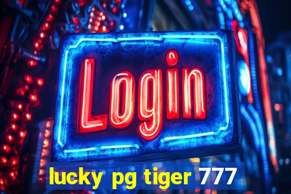 lucky pg tiger 777