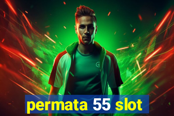 permata 55 slot