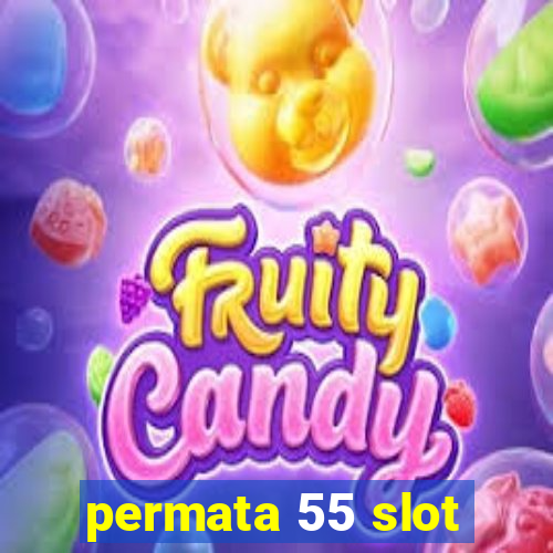 permata 55 slot