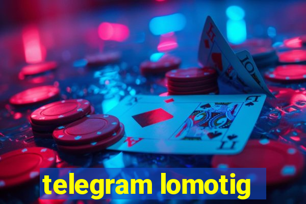 telegram lomotig