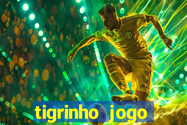 tigrinho jogo deposito minimo 1 real