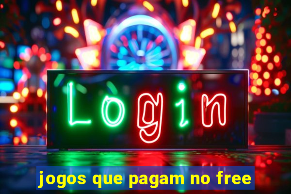 jogos que pagam no free