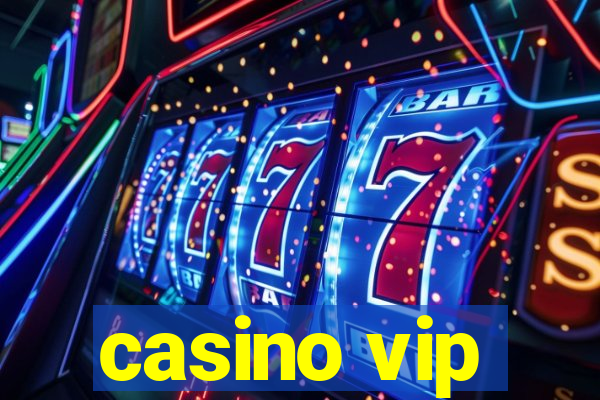 casino vip