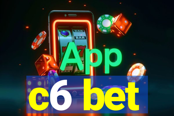 c6 bet