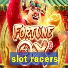 slot racers