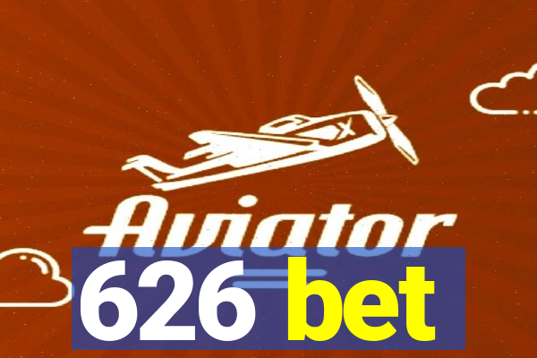 626 bet