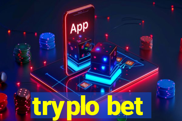 tryplo bet