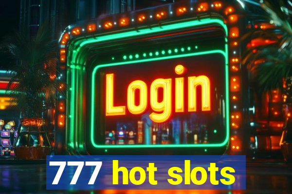 777 hot slots