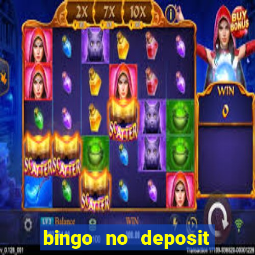 bingo no deposit win real money