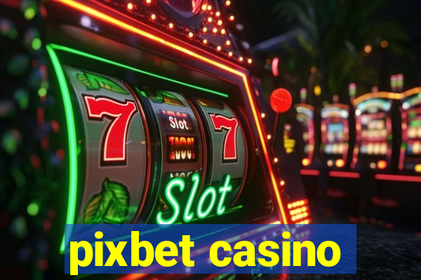 pixbet casino