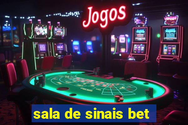 sala de sinais bet