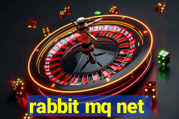 rabbit mq net