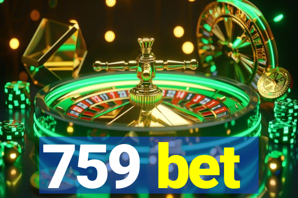 759 bet