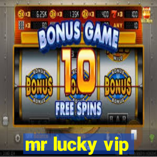 mr lucky vip