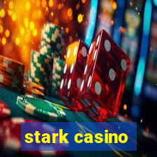 stark casino