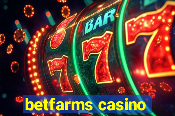 betfarms casino