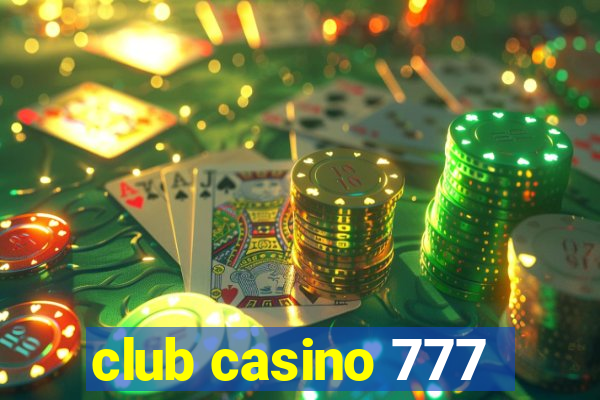 club casino 777