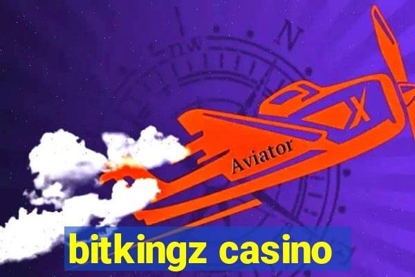 bitkingz casino