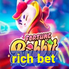 rich bet