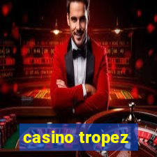 casino tropez