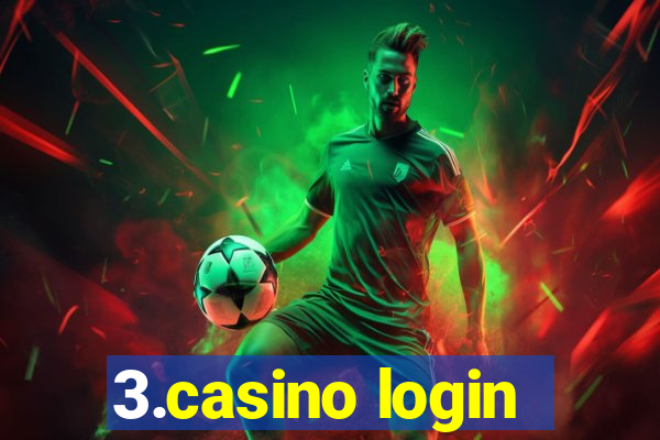 3.casino login